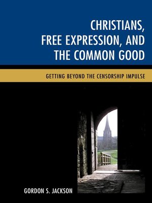 cover image of Christians, Free Expression, and the Common Good